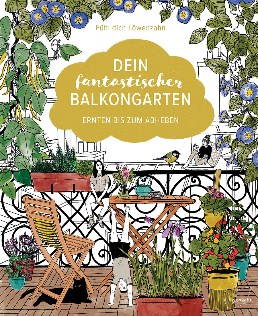 Your fantastic balcony garden - Feel like dandelion - Non-fiction book