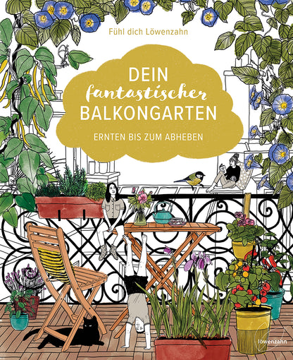 Your fantastic balcony garden - Feel like dandelion - Non-fiction book